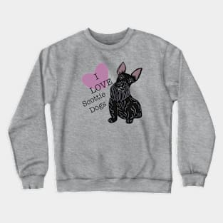 I love Scottie Dogs Valentine Crewneck Sweatshirt